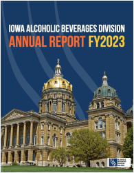Iowa Capitol on a dark blue background. Iowa Alcoholic Beverages Division Annual Report FY2023